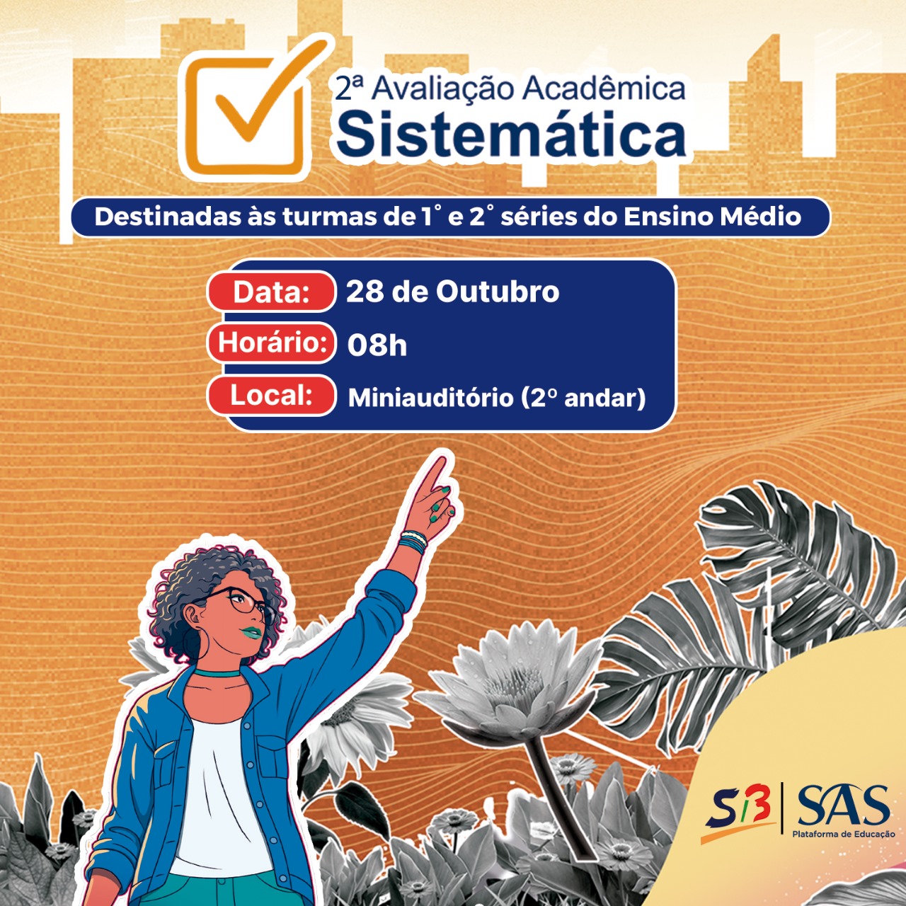 Avaliação Acadêmica Sistemática – SAS